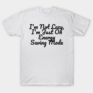 Efficiently Charged: Mastering Energy-Saving Mode T-Shirt